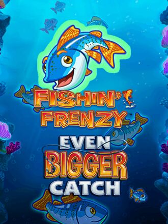 Fishin Frenzy Even Bigger Catch