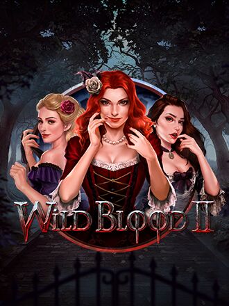 Wild Blood 2
